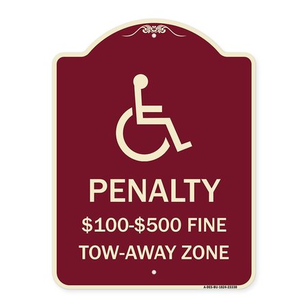 SIGNMISSION Penalty $100 $500 Fine Tow-Away Zone Heavy-Gauge Aluminum Sign, 24" x 18", BU-1824-23330 A-DES-BU-1824-23330